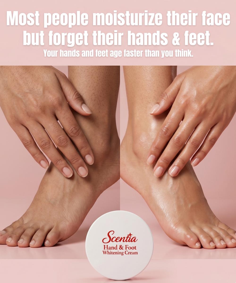 Scentia Hand & Foot Whitening Cream 100g – Deep Moisturizing Instant Brightening Cream❤️