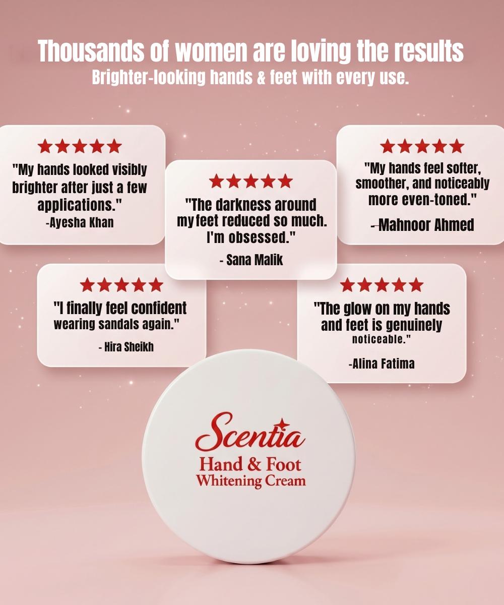 Scentia Hand & Foot Whitening Cream 100g – Deep Moisturizing Instant Brightening Cream❤️